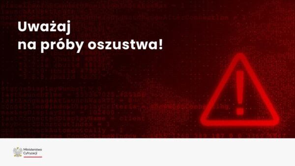 fałszywe maile podszywające się pod Ministerstwo Cyfryzacji – ostrzeżenie Ostrzeżenie: Uważaj na próby oszustwa! Czerwony znak wykrzyknika, komunikat Ministerstwo Cyfryzacji.