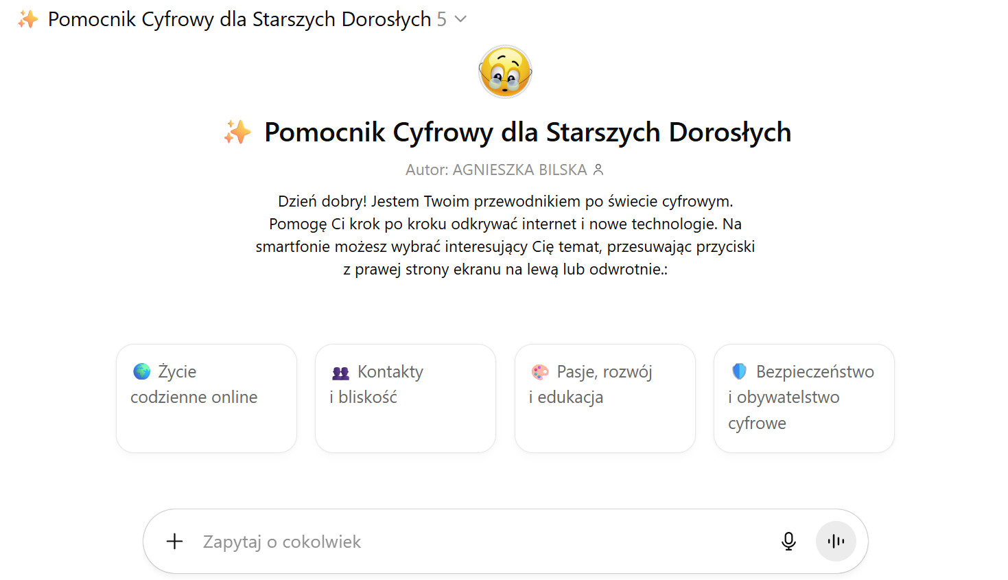Ekran startowy przewodnika „Pomocnik Cyfrowy dla Starszych Dorosłych” autorstwa Agnieszki Bilskiej. Widoczne cztery kafelki tematyczne: „Życie codzienne online”, „Kontakty i bliskość”, „Pasje, rozwój i edukacja” oraz „Bezpieczeństwo i obywatelstwo cyfrowe”.