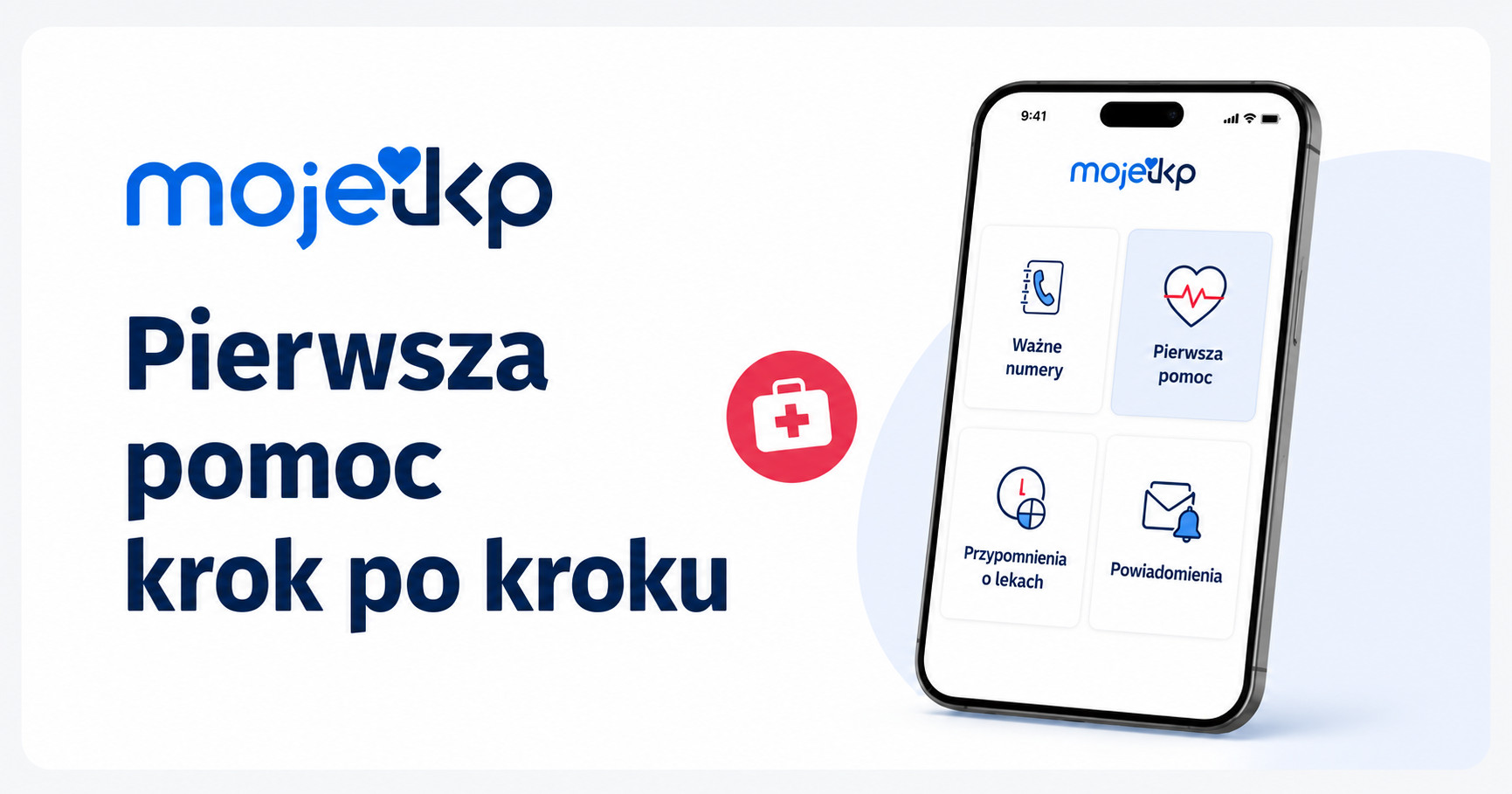 Logo mojeIKP, napis „Pierwsza pomoc krok po kroku” oraz telefon z widocznym kafelkiem „Pierwsza pomoc” w aplikacji mojeIKP.